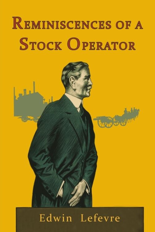 Reminiscences of a Stock Operator