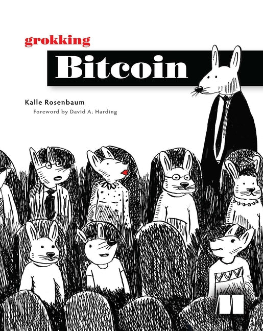 Grokking Bitcoin